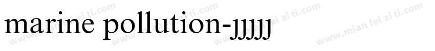 marine pollution字体转换